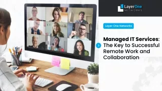 Managed IT Services The Key to Successful Remote Work and Collaboration