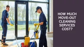 How Much Move-Out Cleaning Services Cost