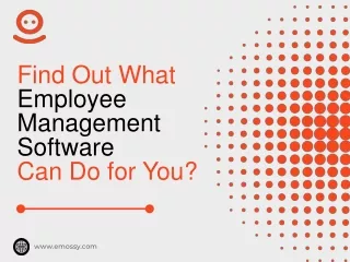 Find Out What Employee Management Software​  Can Do for You?