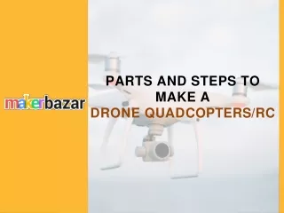PARTS AND STEPS TO MAKE A DRONE QUADCOPTERS-RC
