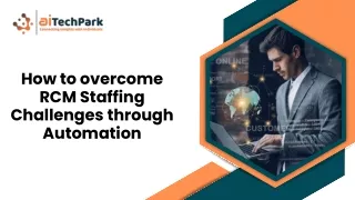 How to overcome RCM Staffing Challenges through Automation