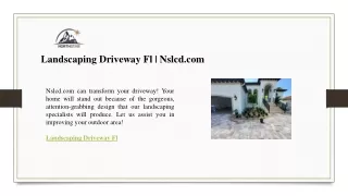 Landscaping Driveway Fl  Nslcd.com