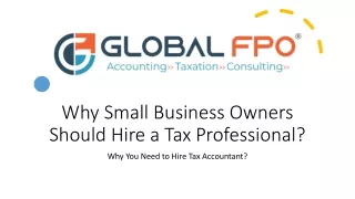 Why Small Business Owners Should Hire a Tax Professional? Know Here