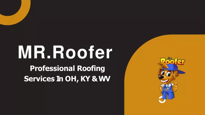 mr roofer professional roofing s e r v i c e s i n o h k y w v