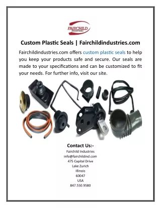 Custom Plastic Seals  Fairchildindustries