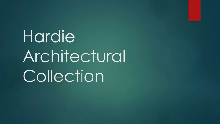 hardie architectural collection