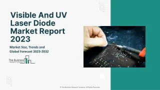 visible and uv laser diode market report 2023