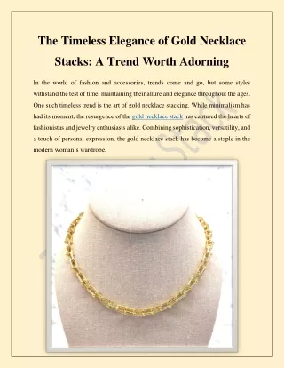 The Timeless Elegance of Gold Necklace Stacks A Trend Worth Adorning