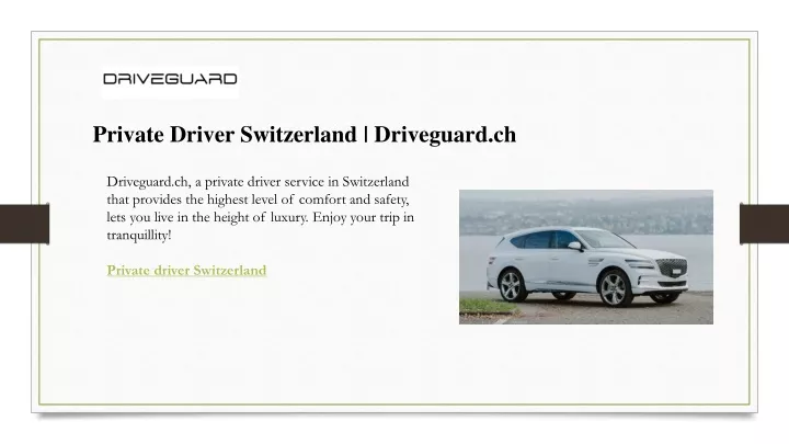 private driver switzerland driveguard ch