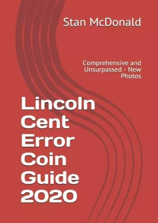 PDF/READ Lincoln Cent Error Coin Guide 2020: Comprehensive and Unsurpassed - New Photos