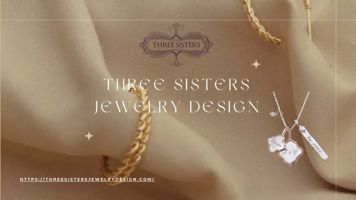 three sisters jewelry design