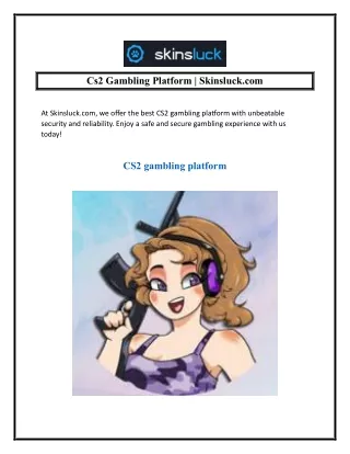 Cs2 Gambling Platform  Skinsluck.com