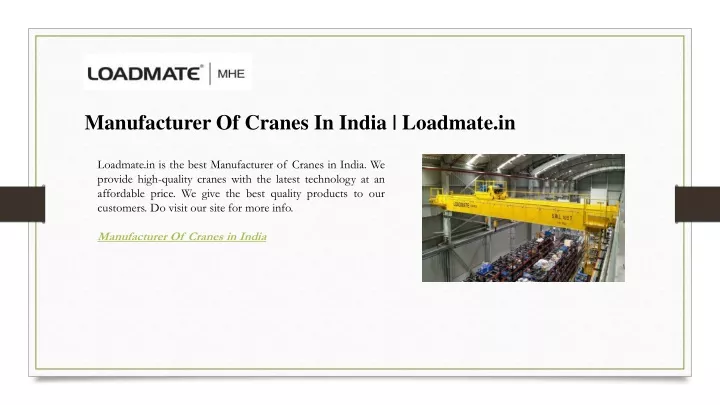 manufacturer of cranes in india loadmate in