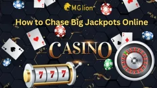 How to Chase Big Jackpots Online