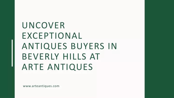 uncover exceptional antiques buyers in beverly