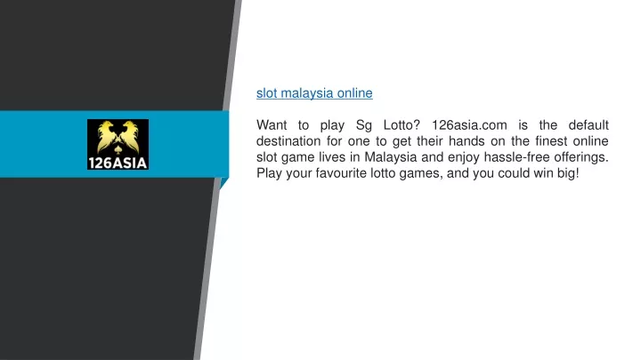 slot malaysia online want to play sg lotto