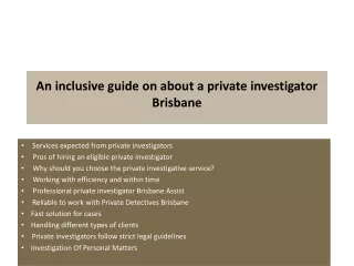 An inclusive guide on about a private investigator Brisbane