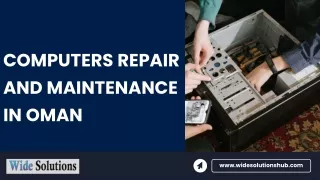 computers repair and maintenance in oman  pptx