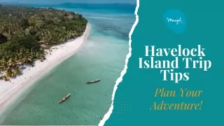 Havelock Island Trip Tips: Plan Your Adventure!