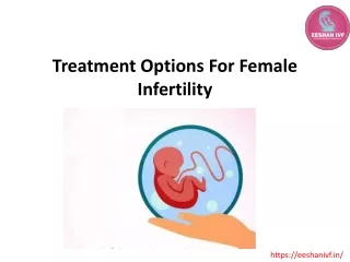 Treatment Options for female infertility