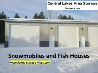 Snowmobiles and Fish Houses - lakes-storage-4less.com