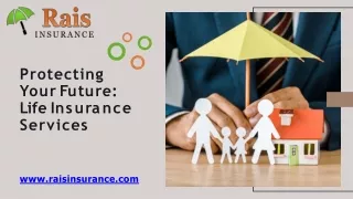 Protecting Your Future: Life Insurance Services