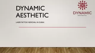 DYNAMIC AESTHETIC