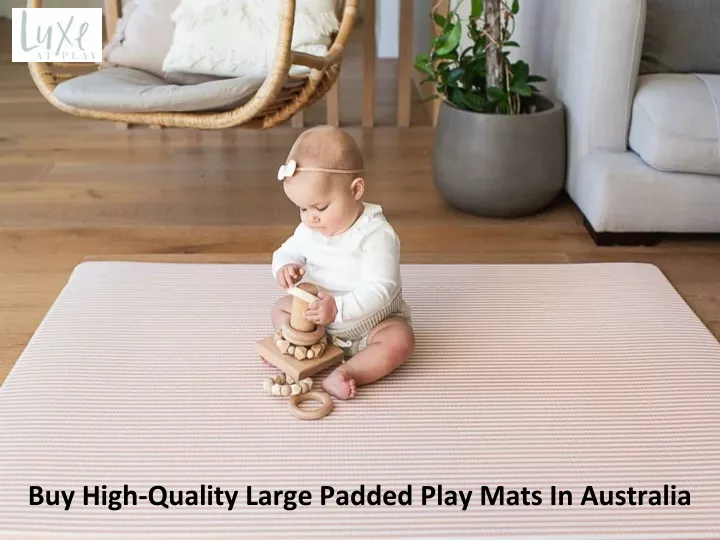 buy high quality large padded play mats