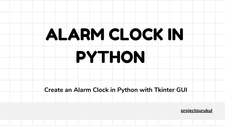alarm clock in python