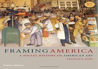 PDF Framing America: A Social History of American Art Kindle