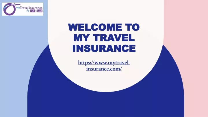 welcome to my travel insurance