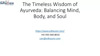 The Timeless Wisdom of Ayurveda:Balancing Mind, Body, and Soul