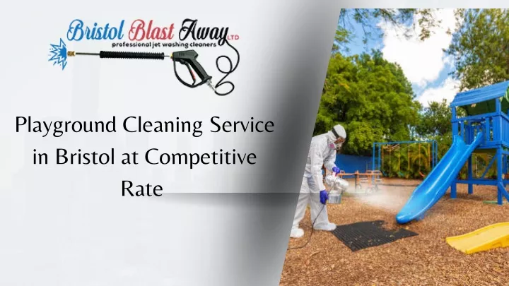 playground cleaning service in bristol