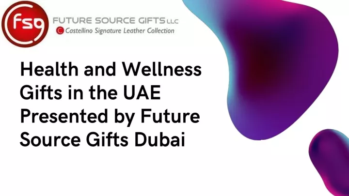 health and wellness gifts in the uae presented