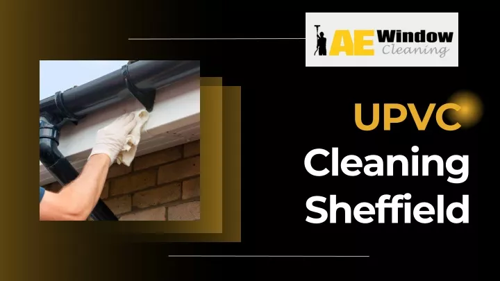 upvc cleaning sheffield
