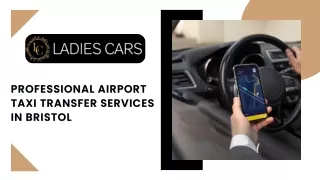 Professional Airport Taxi Transfer Services in Bristol