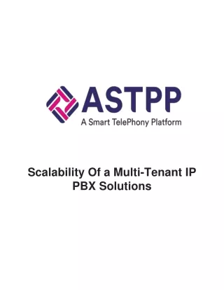 Scalability Of a Multi-Tenant IP PBX Solutions