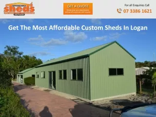 Get The Most Affordable Custom Sheds In Logan