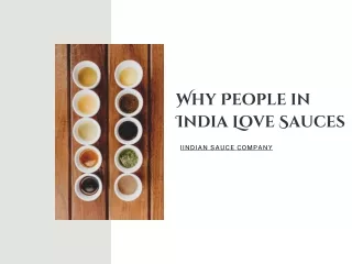 why people in india love sauces