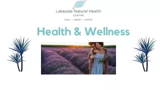 Lakeside Natural Health Centre - Premier Pediatric Naturopath in Mississauga