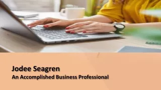 Jodee Seagren - An Accomplished Business Professional