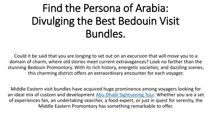 find the persona of arabia divulging the best bedouin visit bundles