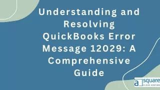 Understanding and Fixing Error 12029 in QuickBooks Updates