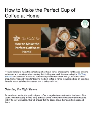 How to Make the Perfect Cup of Coffee at Home -The Mental Bar