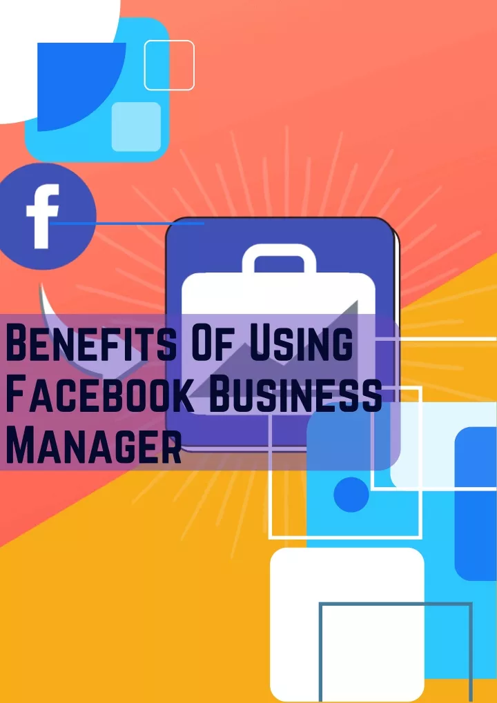 benefits of using facebook business manager