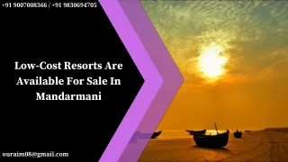 Low-Cost Resorts Are Available For Sale In Mandarmani