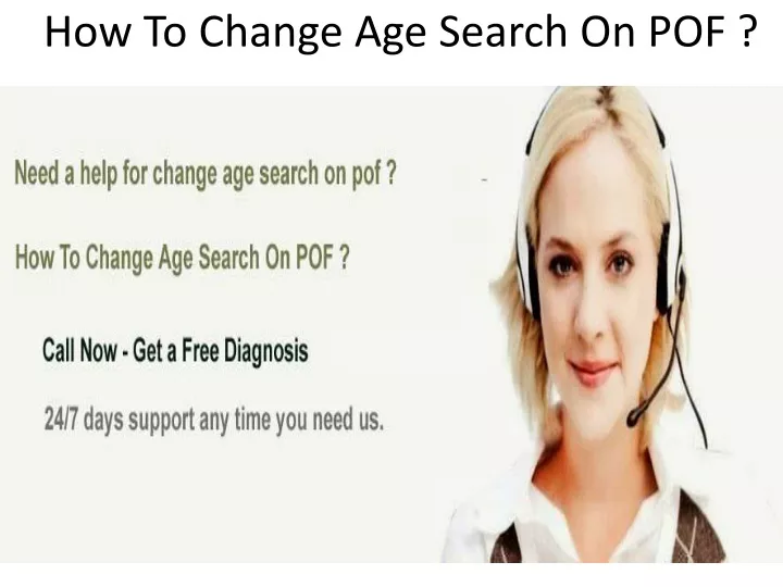 how to change age search on pof