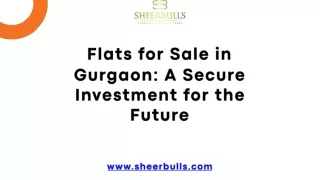 Flats for Sale in Gurgaon A Secure Investment for the Future