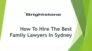 How To Hire The Best Family Lawyers In Sydney