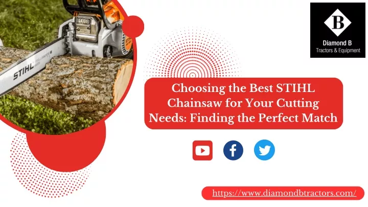 choosing the best stihl chainsaw for your cutting